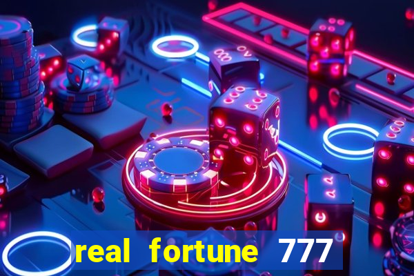 real fortune 777 paga mesmo